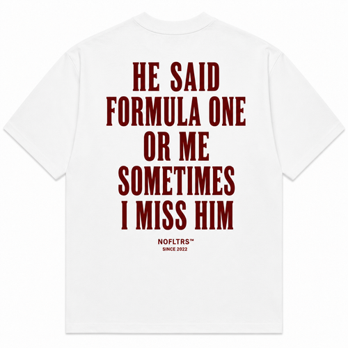 He Said Formula One Or Me gift for F1 fan with specific taste NOFLTRS
