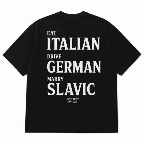 EAT ITALIAN DRIVE GERMAN MARRY SLAVIC