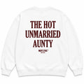 THE HOT UNMARRIED AUNTY SWEATSHIRT