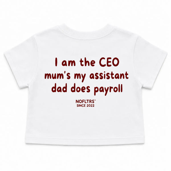 I AM THE CEO MUM'S MY ASSISTANT DAD DOES PAYROLL — KIDS