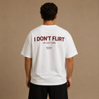 I DON'T FLIRT, I'M JUST KIND