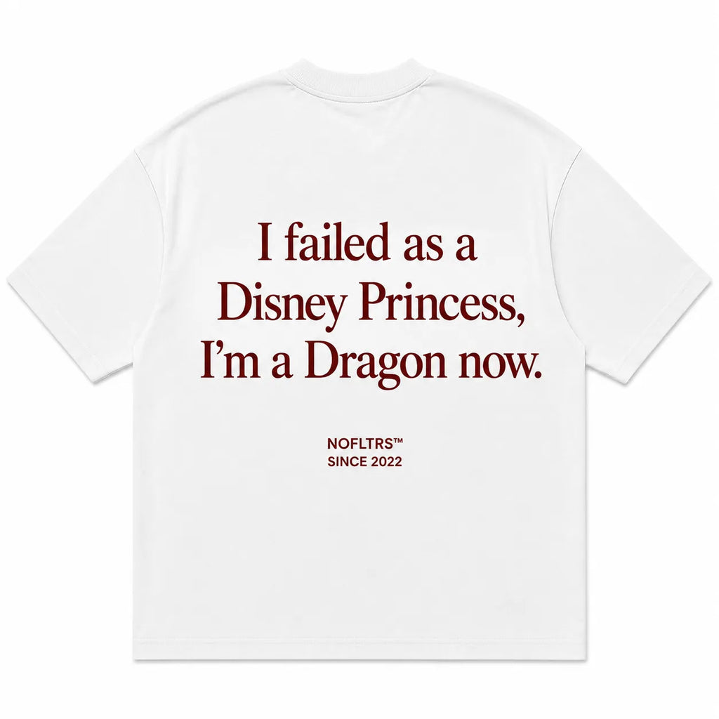 I FAILED AS A DISNEY PRINCESS, I'M A DRAGON NOW