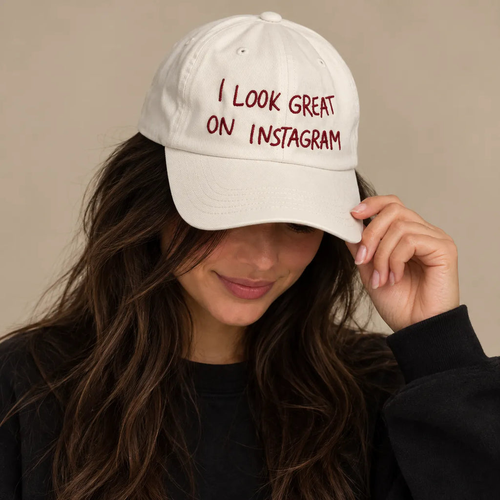 I LOOK GREAT ON INSTAGRAM Cap