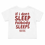 IF I DON'T SLEEP NOBODY SLEEPS - Kids