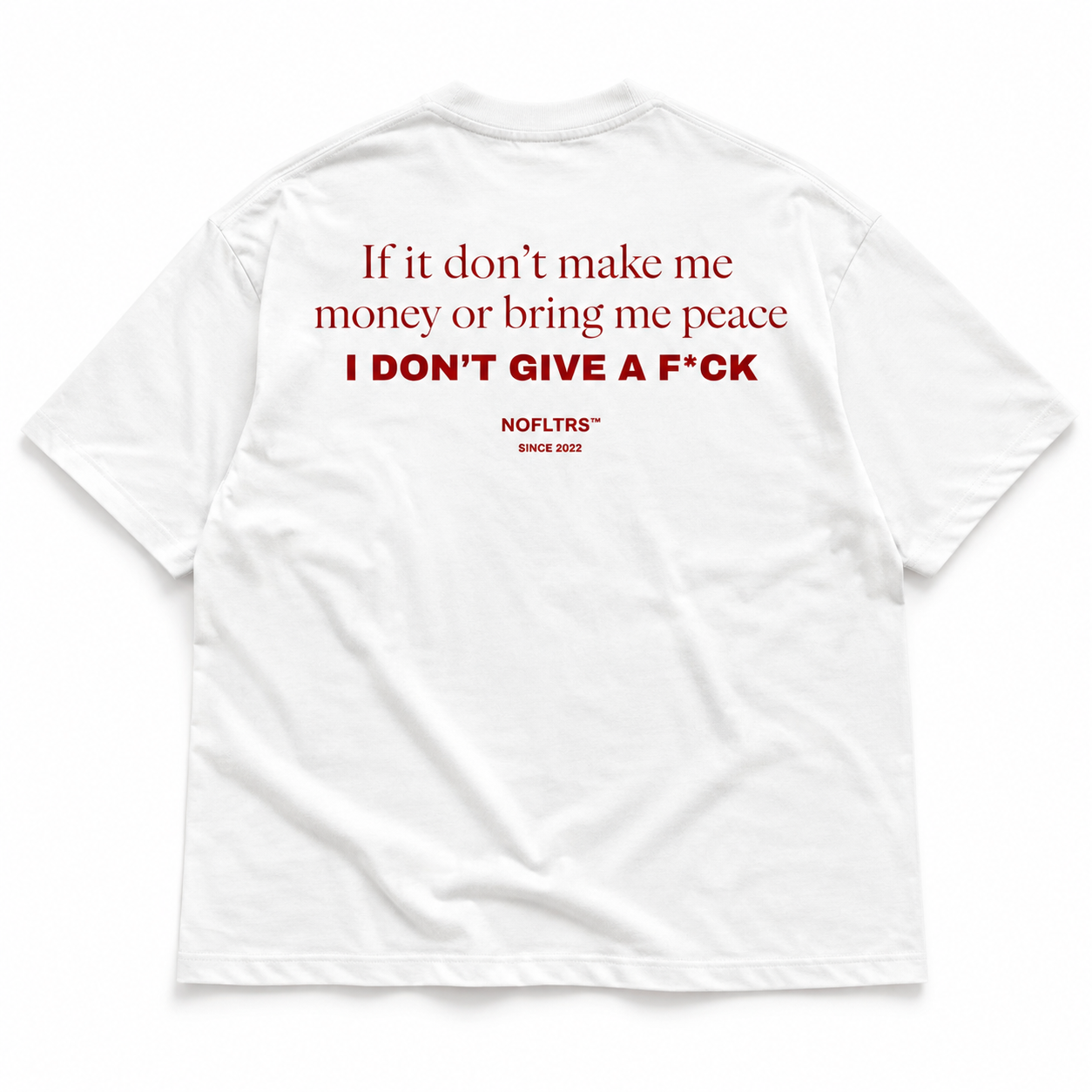 IF IT DON'T MAKE ME MONEY OR BRING ME PEACE I DON'T GIVE A FCK