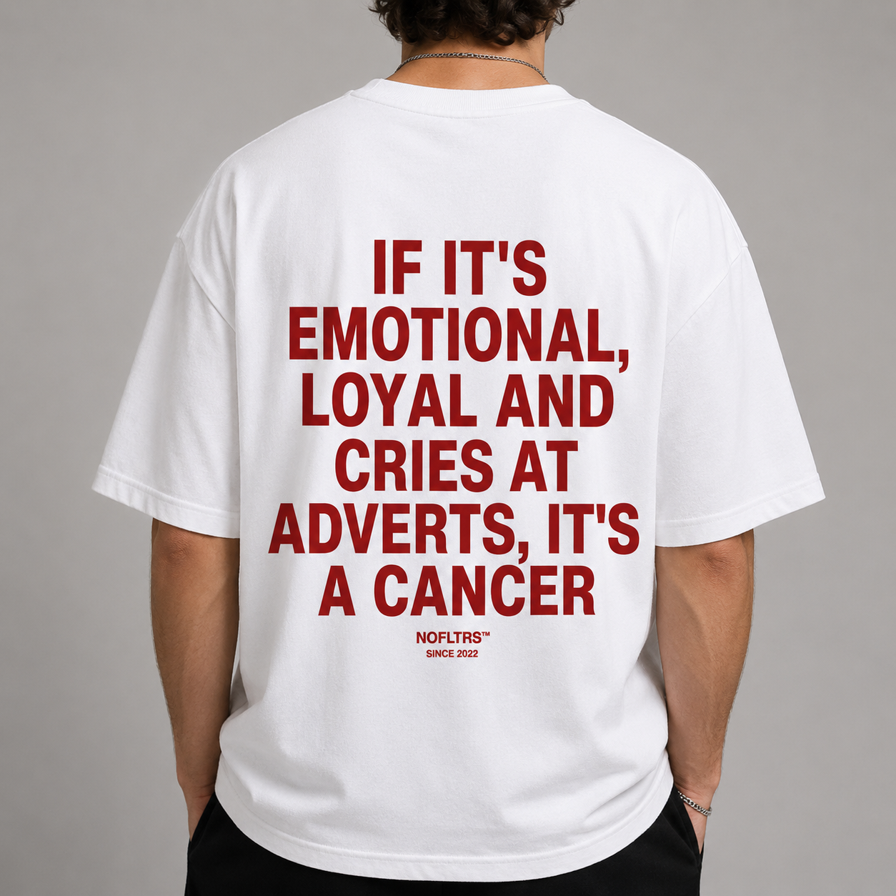 IF IT'S EMOTIONAL, LOYAL AND CRIES AT ADVERTS, IT'S A CANCER