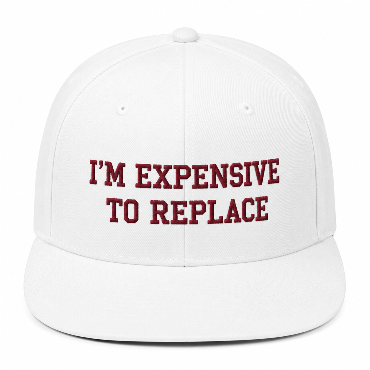 I'M EXPENSIVE TO REPLACE Cap