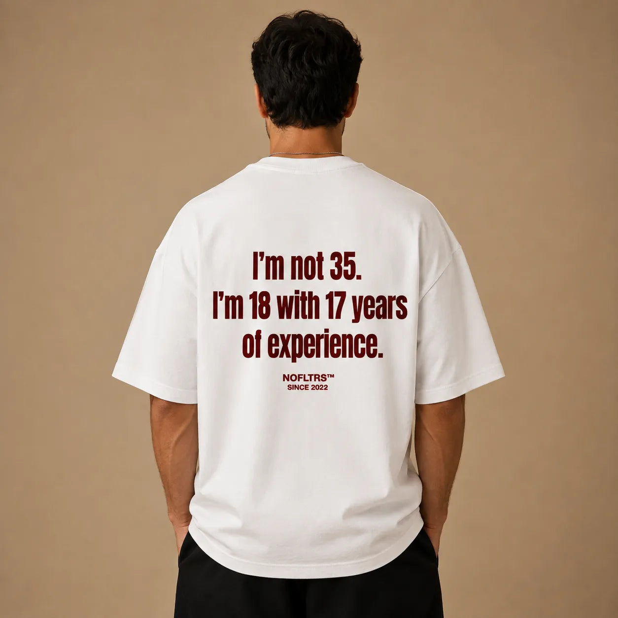 I'M NOT 35. I'M 18 WITH 17 YEARS OF EXPERIENCE