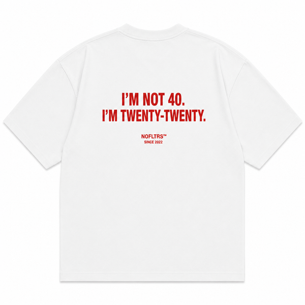 I'm Not 40 I'm Twenty-Twenty shirt - best selling tshirt #8
