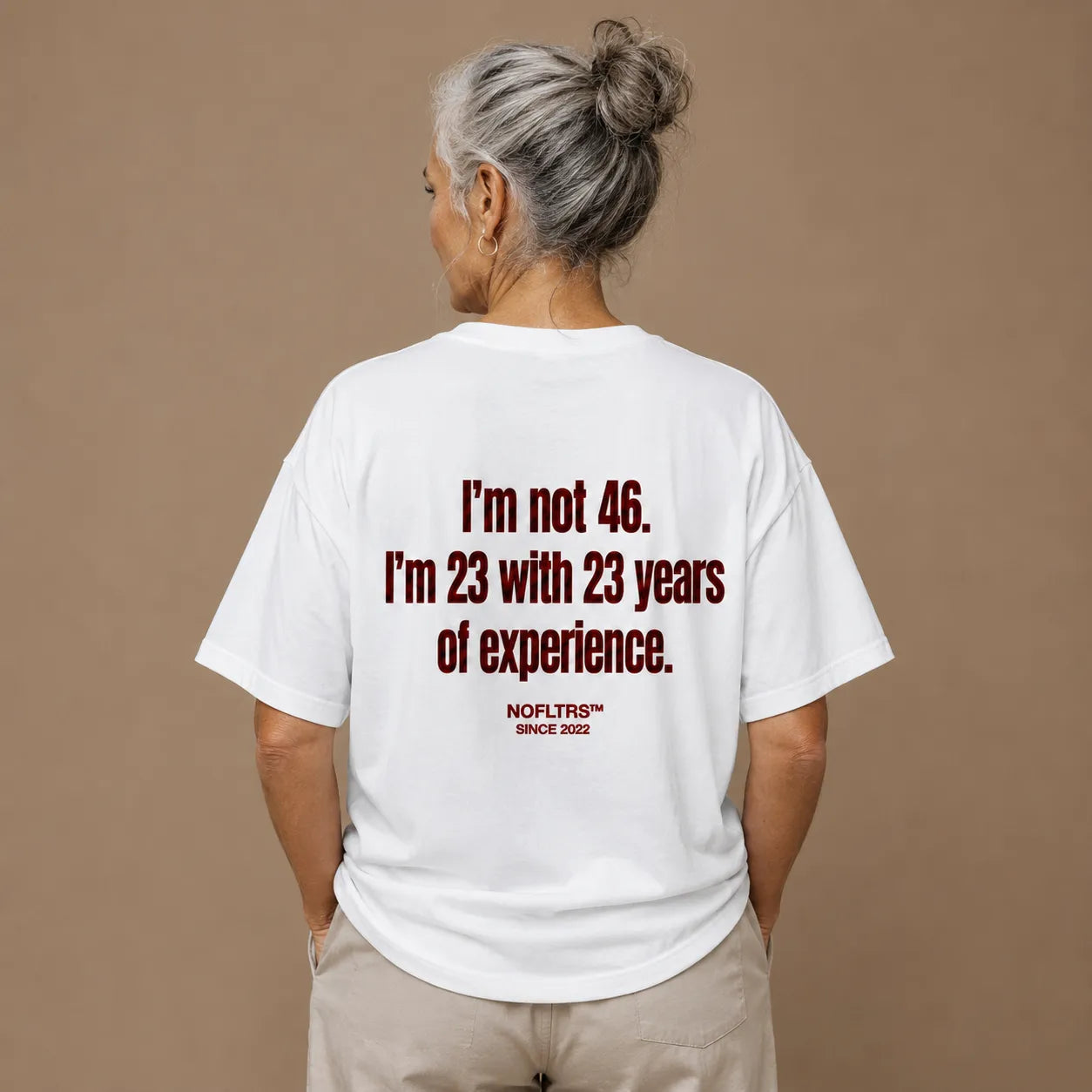 I'M NOT 46. I'M 23 WITH 23 YEARS OF EXPERIENCE