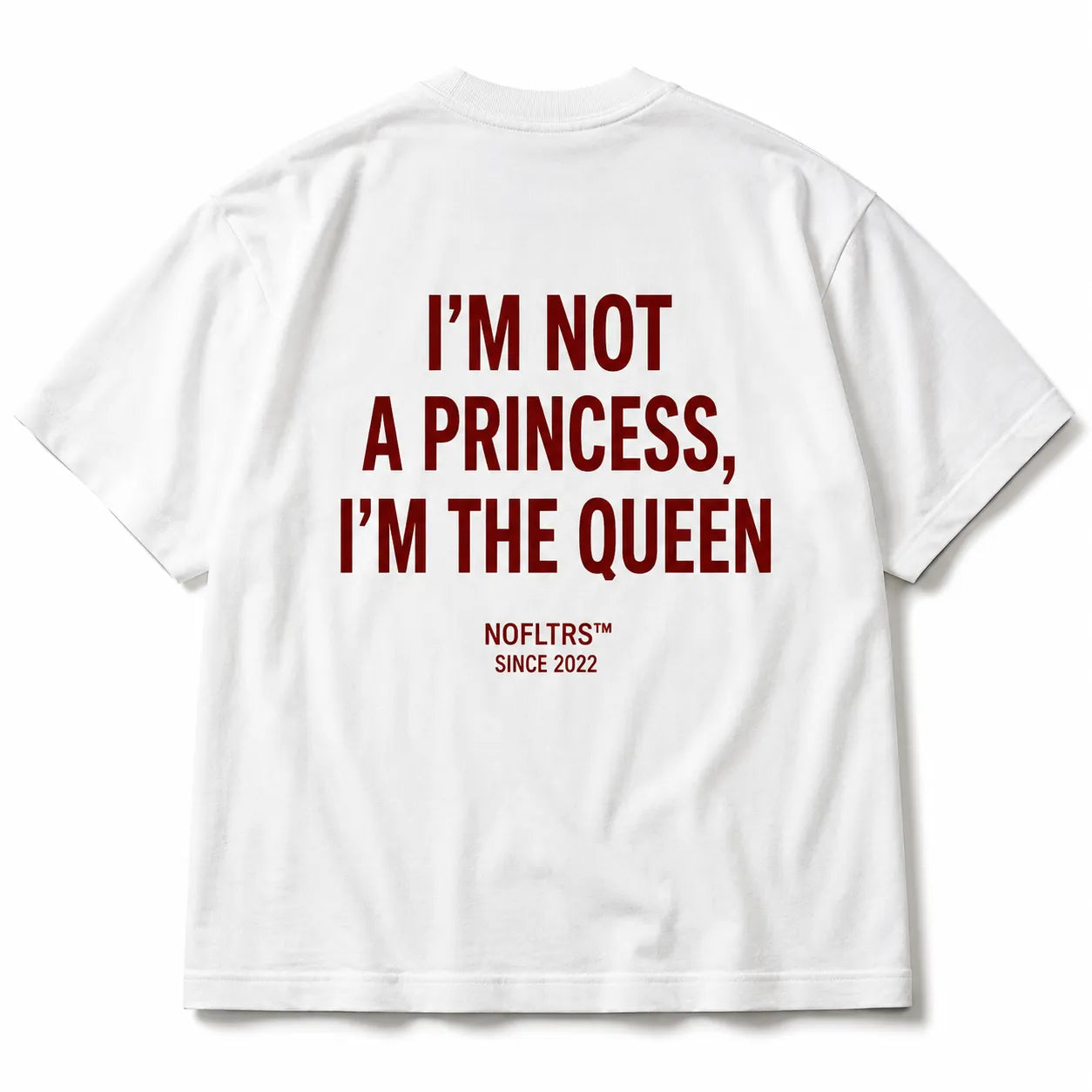 I'M NOT A PRINCESS, I'M THE QUEEN