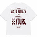 I'M NOT ARCTIC MONKEYS BUT I WANNA BE YOURS