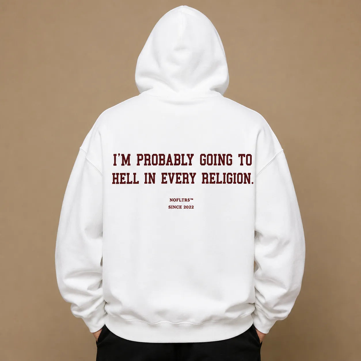 I'M PROBABLY GOING TO HELL IN EVERY RELIGION Hoodie