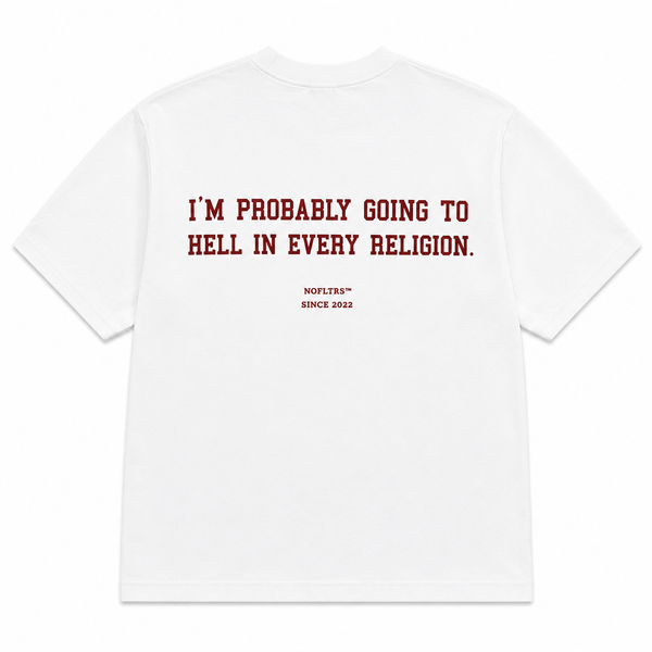 I'm Probably Going To Hell In Every Religion shirt - best selling tshirt #16