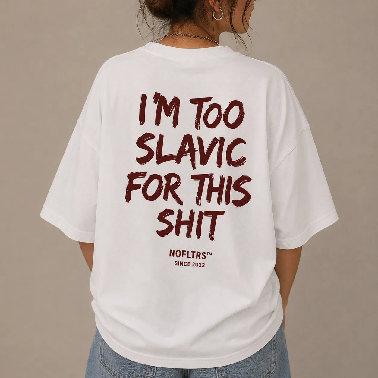I'M TOO SLAVIC FOR THIS SHIT