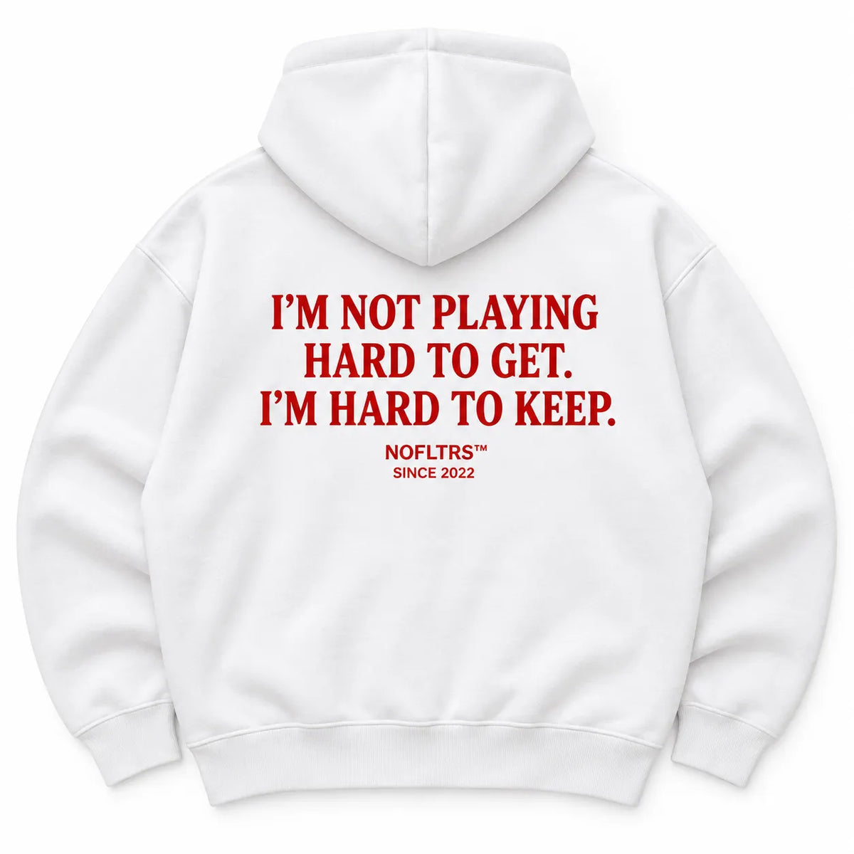 I'M NOT PLAYING HARD TO GET. I'M HARD TO KEEP HOODIE