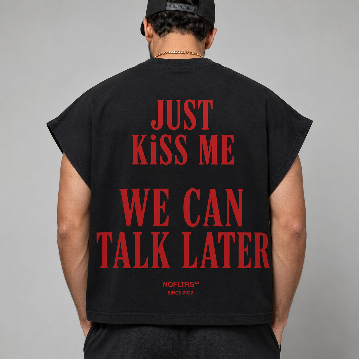 JUST KISS ME WE CAN TALK LATER Cap Sleeves Tshirt