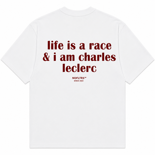 LIFE IS A RACE & I AM CHARLES LECLERC