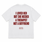 I LOVED HER BUT SHE NEEDED A THERAPIST NOT A BOYFRIEND