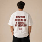 I LOVED HER BUT SHE NEEDED A THERAPIST NOT A BOYFRIEND