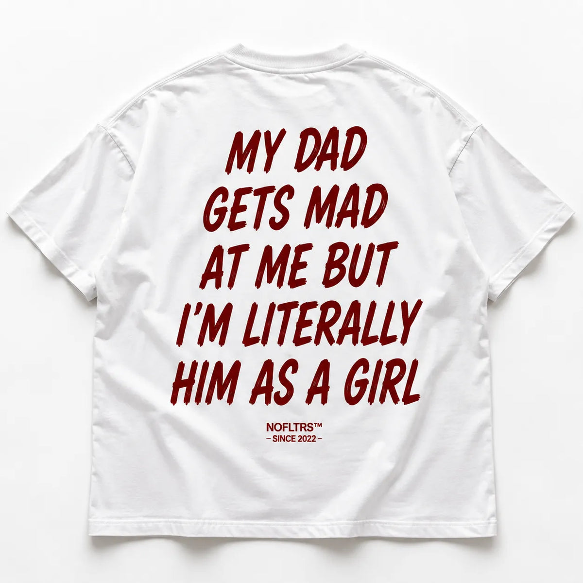 MY DAD GETS MAD AT ME BUT I'M LITERALLY HIM AS A GIRL