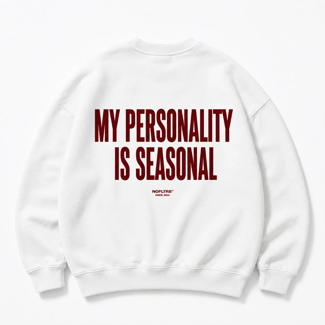 MY PERSONALITY IS SEASONAL SWEATSHIRT