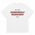 MY TYPE: GEOGRAPHICALLY INCONVENIENT