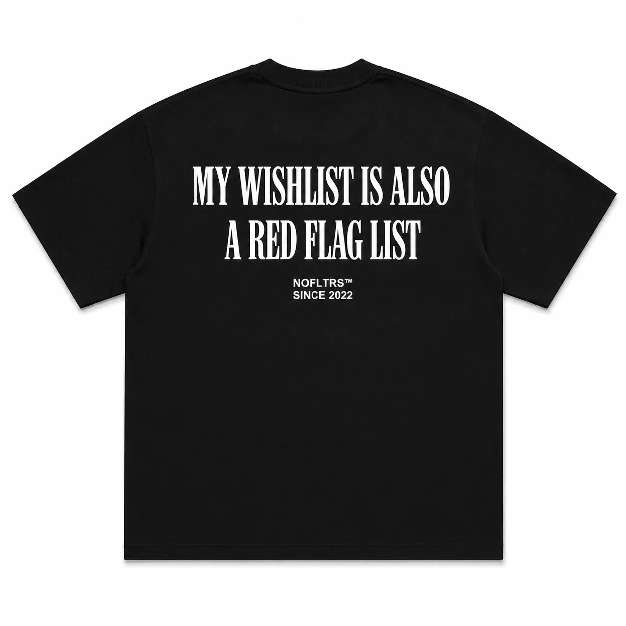 MY WISHLIST IS ALSO A RED FLAG LIST