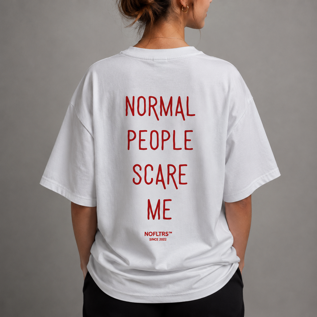 NORMAL PEOPLE SCARE ME