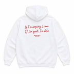 IF I'M ARGUING, I CARE. IF I'M QUIET, I'M DONE HOODIE