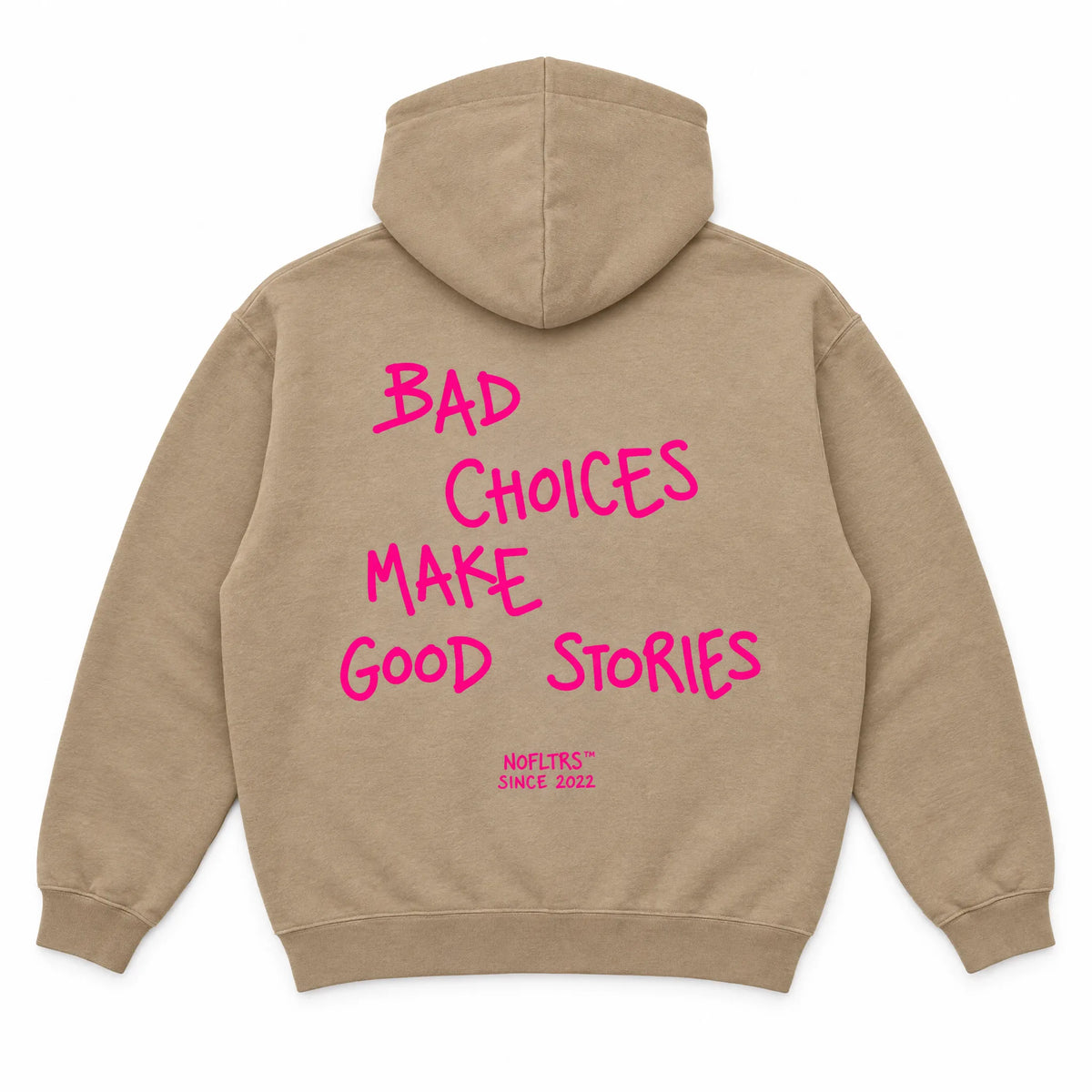 BAD CHOICES MAKE GOOD STORIES HOODIE