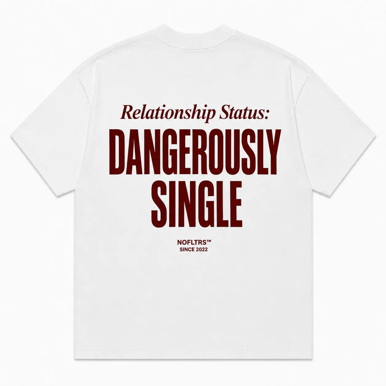 RELATIONSHIP STATUS: DANGEROUSLY SINGLE