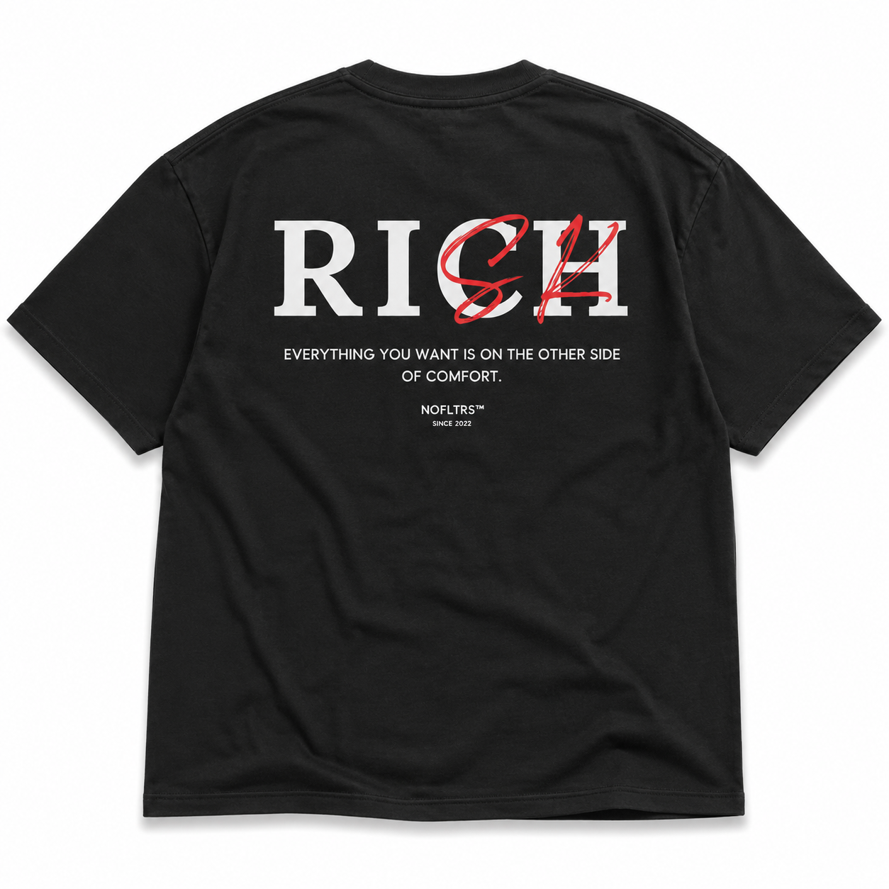 RICH EVERYTHING YOU WANT IS ON THE OTHER SIDE OF COMFORT