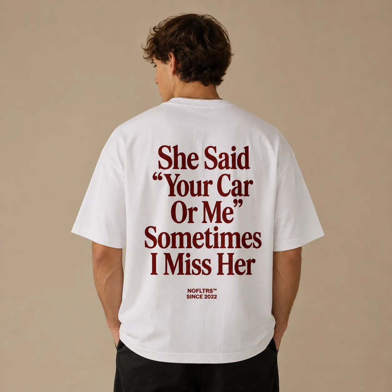 SHE SAID "YOUR CAR OR ME" SOMETIMES I MISS HER