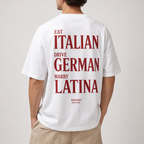 EAT ITALIAN DRIVE GERMAN MARRY LATINA