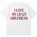 I LOVE MY CRAZY GIRLFRIEND