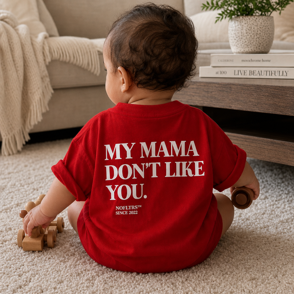 MY MAMA DON'T LIKE YOU — KIDS