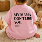 MY MAMA DON'T LIKE YOU — KIDS