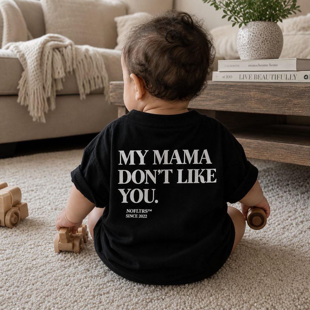 MY MAMA DON'T LIKE YOU — KIDS