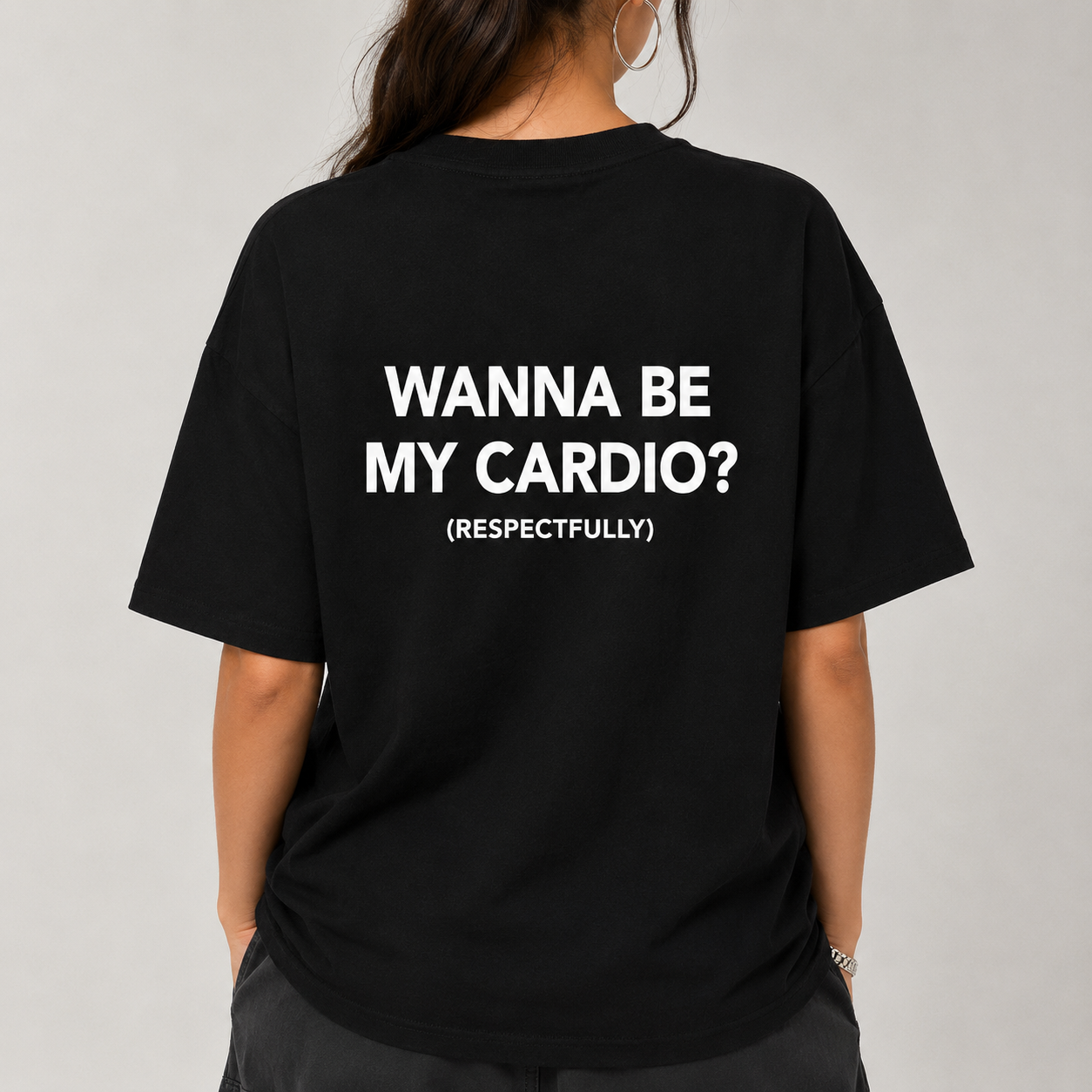 WANNA BE MY CARDIO? (RESPECTFULLY)
