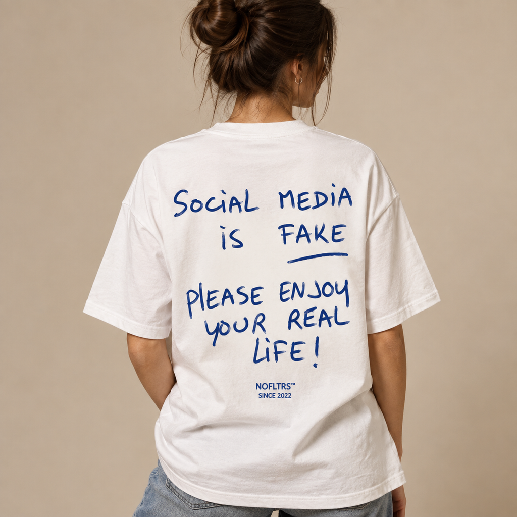 SOCIAL MEDIA IS FAKE PLEASE ENJOY YOUR REAL LIFE