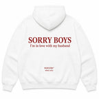 SORRY BOYS I'M IN LOVE WITH MY HUSBAND Hoodie