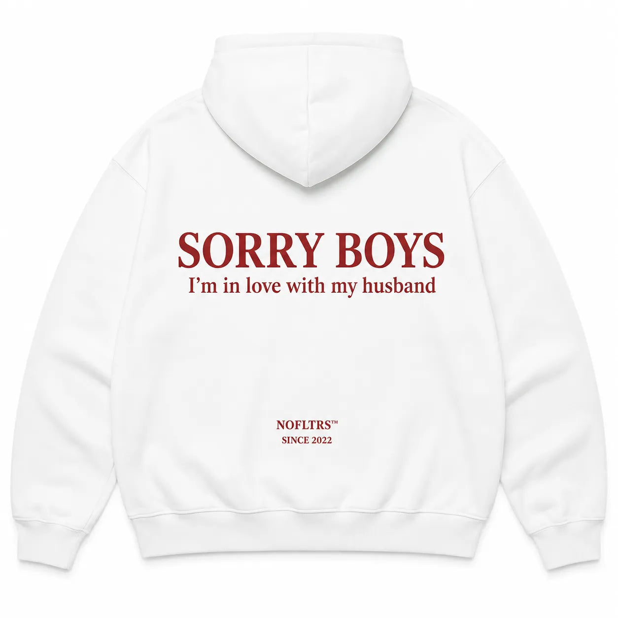 SORRY BOYS I'M IN LOVE WITH MY HUSBAND Hoodie