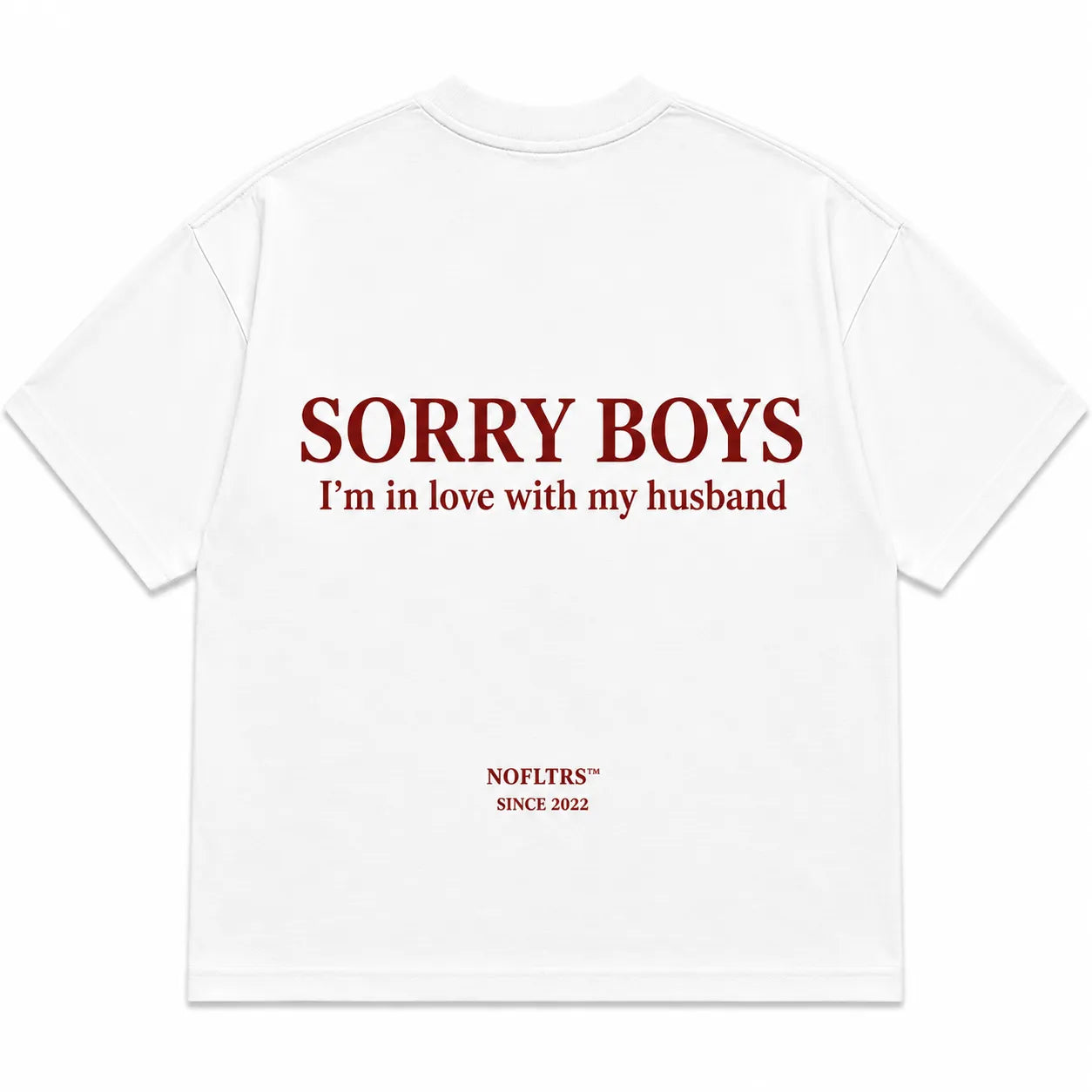 SORRY BOYS I'M IN LOVE WITH MY HUSBAND