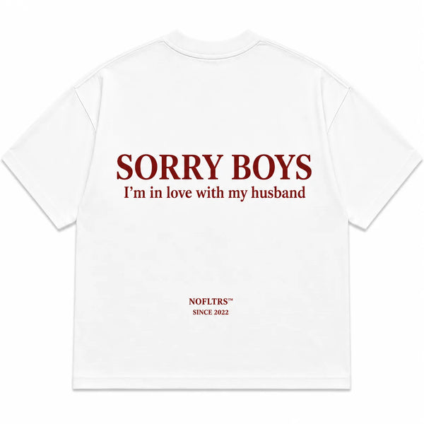 SORRY BOYS I'M IN LOVE WITH MY HUSBAND