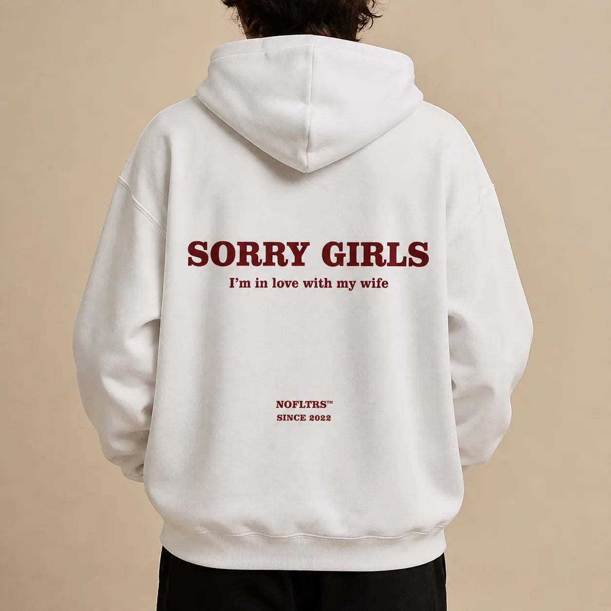SORRY GIRLS I'M IN LOVE WITH MY WIFE Hoodie