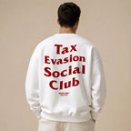 TAX EVASION SOCIAL CLUB SWEATSHIRT