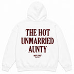 THE HOT UNMARRIED AUNTY Hoodie