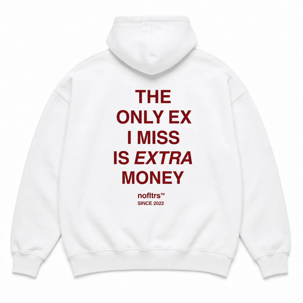 THE ONLY EX I MISS IS EXTRA MONEY Hoodie