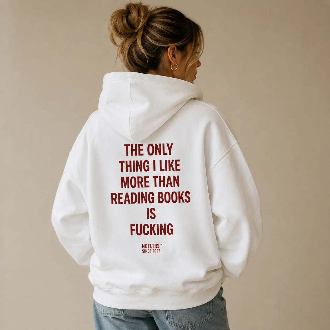 THE ONLY THING I LIKE MORE THAN READING BOOKS IS FUCKING HOODIE